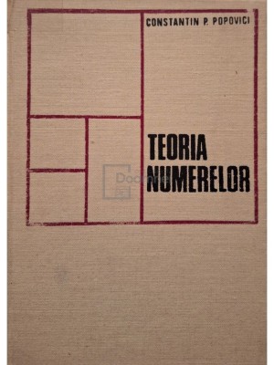 Constantin Popovici - Teoria numerelor (Editia: 1973) foto