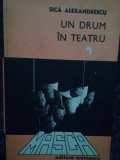 Sica Alexandrescu - Un drum in teatru (1980)