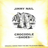 CD Jimmy Nail &lrm;&ndash; Crocodile Shoes, original, Rock