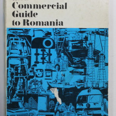 ECONOMIC AND COMMERCIAL GUIDE TO ROMANIA , 1977 , COPERTA CU URME DE UZURA SI DEFECTE
