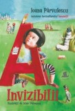 Cumpara ieftin Invizibilii, Ioana Parvulescu - Editura Humanitas