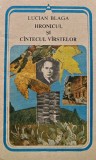 Cumpara ieftin Hronicul si cintecul virstelor - Lucian Blaga - Editura Minerva, 1990, 240 pagini, stare buna, coperta brosata