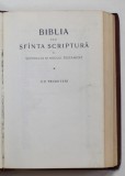 BIBLIA SAU SFANTA SCRIPTURA A VECHIULUI SI NOULUI TESTAMENT , CU TRIMETERI , AN NEPRECIZAT , COPERTA DIN PLASTIC VISINIE