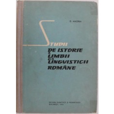 Studii de istorie a limbii si a lingvisticii romane &ndash; D. Macrea (cateva sublinieri si insemnari)