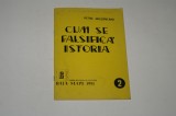 Cum se falsifica istoria - Petre Moldoveanu