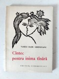 Vasile Radu Ghenceanu - Cantece pentru inima tanara