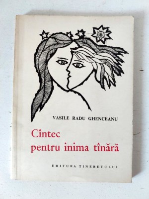 Vasile Radu Ghenceanu - Cantece pentru inima tanara foto