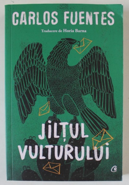 JILTUL VULTURULUI de CARLOS FUENTES , 2023