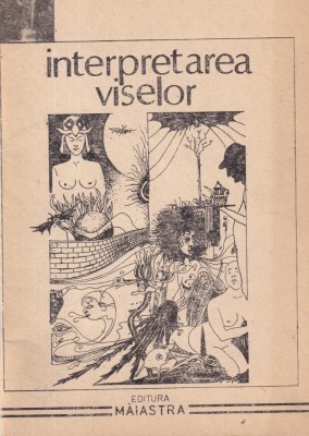 Sigmund Freud - Interpretarea viselor foto