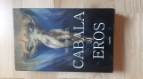 Moshe Idel - Cabala si Eros ( 2004 ) ( editura Hasefer , 580 pagini )
