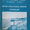 BETON STRUCTURAL PENTRU ACUMULARI-S.D. NOUR, N.C. POPOVICI, A. STANCIU, A.C. SZALONTAY, B. ROSCA-222998