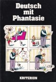 Kristine Lazar, Ileana Moise - Deutsch mit Phantasie. Texte und bildgeschichten