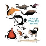 How to Ward off Wolves