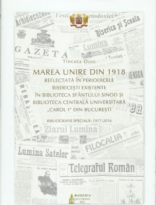 AS - OJOG TINCUTA - MAREA UNIRE DIN 1918 foto