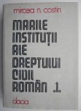 Marile institutii ale dreptului civil roman 1 &ndash; Mircea N. Costin (lipsa sucoperta)