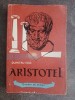 Aristotel - Dumitru Isac, Editura Tineretului, 1959, Filosofie