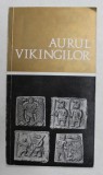 AURUL VIKINGILOR , CATALOG DE EXPOZITIE , 1969