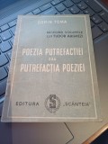 Sorin Toma - Poezia putrefacției sau putrefacția poeziei