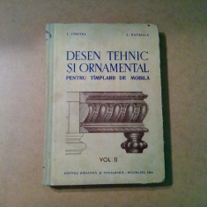 DESEN TEHNIC SI ORNAMENTAL - Vol. II - I. Cirstea, A. Havrilla - 1962, 291 p.
