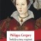 Philippa Gregory - &Icirc;mbl&acirc;nzirea reginei