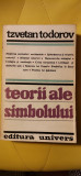 Tvetan Todorov - Teorii ale simbolului