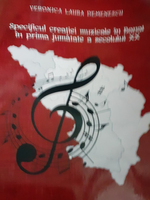 SPECIFICUL CREATIEI MUZICALE IN BANAT IN PRIMA JUMATATE A SECOLULUI AL XIX LEA BANAT