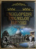 Ekaterina Tuinova - Enciclopedia enigmelor istoriei (2010, editie cartonata)