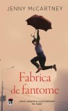 Cumpara ieftin Fabrica de fantome - Paperback brosat - Jenny McCartney - RAO