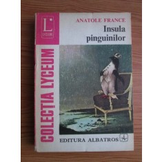 Anatole France - Insula pinguinilor