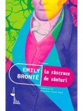 Cumpara ieftin La rascruce de vanturi/Emily Bronte