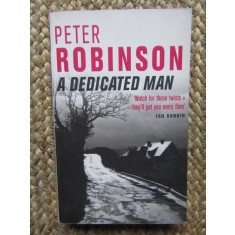 Peter Robinson - A dedicated man