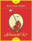 Adevăratul hoț - HC - Hardcover - William Steig - Arthur