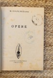 OPERE- M .KOGALNICEANU
