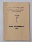 Curs De Medicina Familiei 2003 - POZE CUPRINS (VEZI DESCRIEREA)