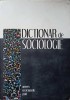 Dictionar de Sociologie - Raymond Boudon, Philippe Bernard, 2009, Univers Enciclopedic Gold, 259 pagini