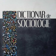 DICTIONAR DE SOCIOLOGIE-RAYMOND BOUDON, PHILIPPE BERNARD SI COLB.