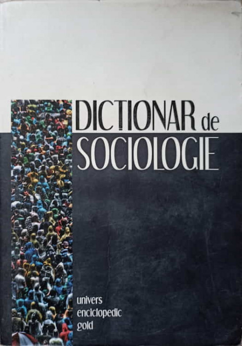 DICTIONAR DE SOCIOLOGIE-RAYMOND BOUDON, PHILIPPE BERNARD SI COLB.-236398