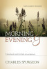 Morning &amp; Evening, King James Version: A Devotional Classic for Daily Encouragement