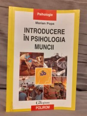 INTRODUCERE IN PSIHOLOGIA MUNCII-MARIAN POPA (CARTE NOUA)