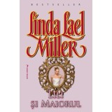 Lili si maiorul/Linda Lael Miller