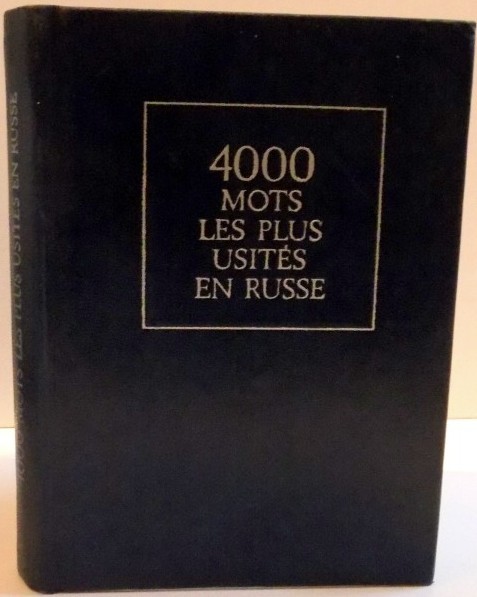 4000 mots les plus usit&eacute;s en russe - CHANSKI