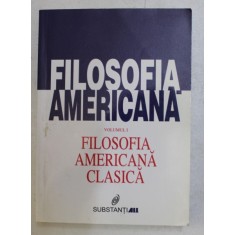 FILOSOFIA AMERICANA VOL I FILOSOFIA AMERICANA CLASICA , 2000