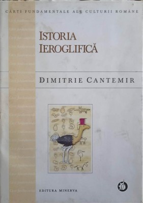 ISTORIA IEROGLIFICA. EDITIE CRITICA-DIMITRIE CANTEMIR-227592 foto