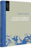 Scurt itinerar constitutional - Mircea Criste, 2024