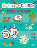 Desenez Si Colorez. Vizita La Ferma, Litera