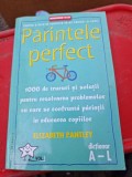 Elizabeth Pantley - Parintele perfect Vol. 1 A-L