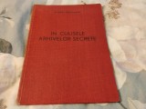 Din culisele arhivelor secrete