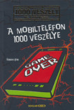 A mobiltelefon 1000 vesz&eacute;lye - Fabian Lenk