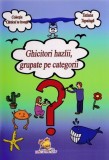 Ghicitori Hazlii grupate pe categorii - Editura Lizuka Educativ