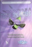 Cumpara ieftin Totul din intreg - 2013 - Catalin Manea (F193), For You